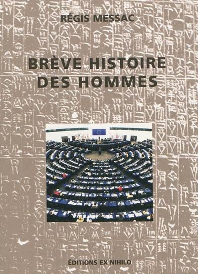 Brève histoire des hommes : critique historique