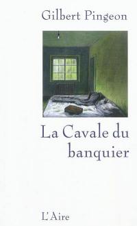 La cavale du banquier