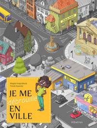 Je me débrouille en ville