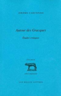 Autour des Gracques