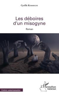 Les déboires d'un misogyne