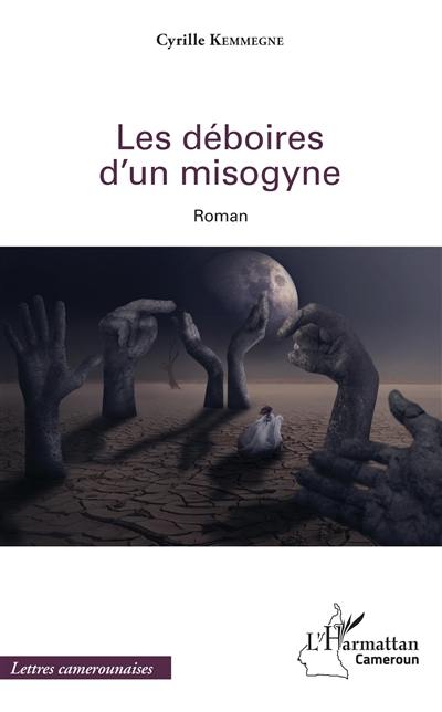 Les déboires d'un misogyne