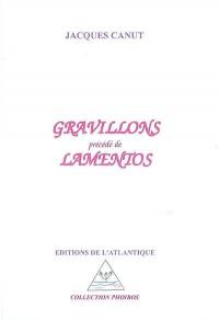 Gravillons. Lamentos