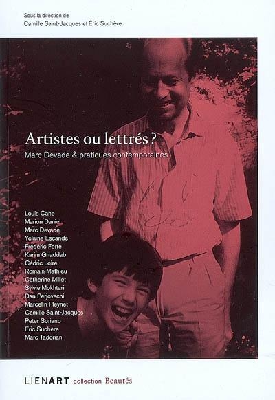 Artistes ou lettrés ? : Marc Devade & pratiques contemporaines