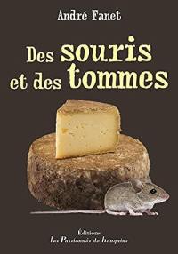 Des souris et des tommes