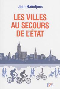 Les villes au secours de l'Etat