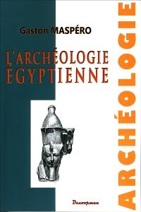 L'archéologie égyptienne