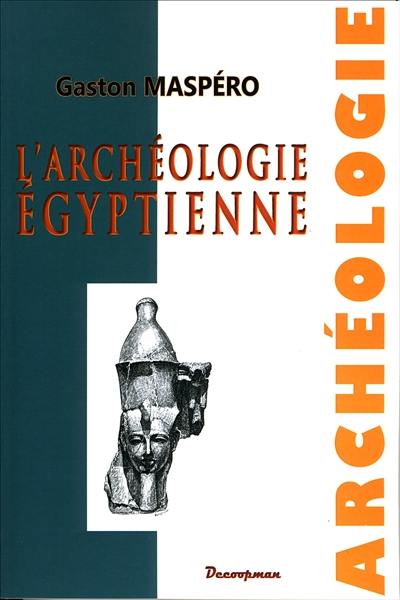 L'archéologie égyptienne