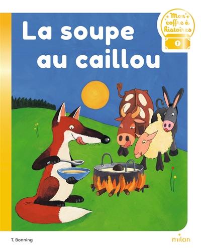 La soupe au caillou