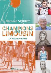 Champions du Limousin. La Haute-Vienne