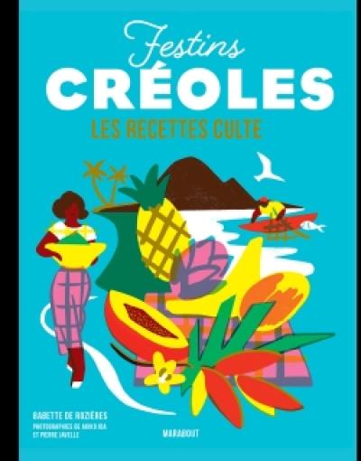 Festins créoles : les recettes culte