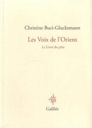 Les voix de l'Orient : le livre du père