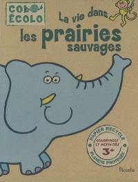 La vie dans les prairies sauvages