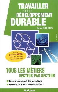 Travailler pour le développement durable : tous les métiers secteur par secteur