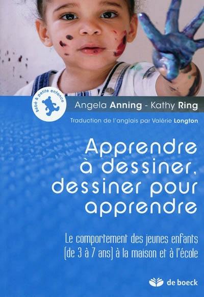 Apprendre à dessiner, dessiner pour apprendre : le comportement des jeunes enfants (de 3 à 7 ans) à la maison et à l'école