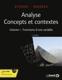 Analyse : concepts et contextes. Vol. 1. Fonctions d'une variable