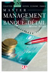 Management de la banque de détail : à la recherche de la confiance !