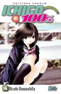 Ichigo 100 %. Vol. 16. Un vrai baiser d'adulte