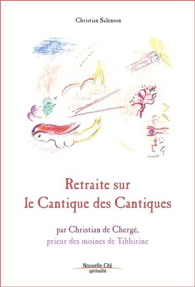 Retraite sur le Cantique des cantiques