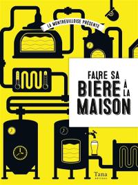 Faire sa bière à la maison