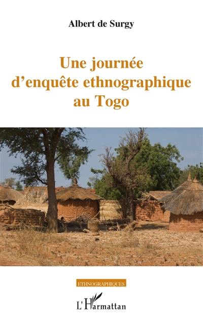 Une journée d'enquête ethnographique au Togo