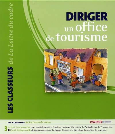 Diriger un office de tourisme