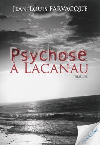 Psychose à Lacanau : thriller