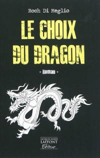 Le choix du dragon