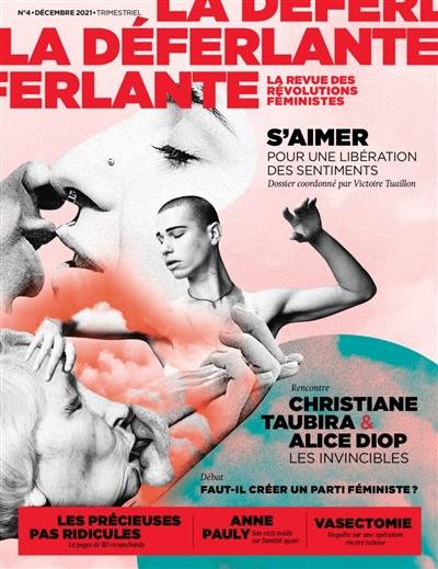 La Déferlante, n° 4. S'aimer : pour une libération des sentiments