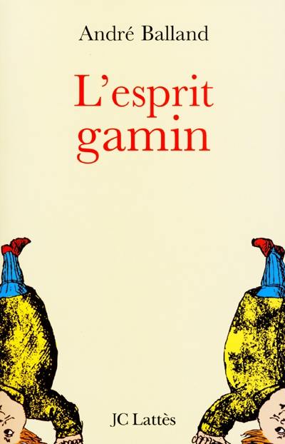 L'esprit gamin