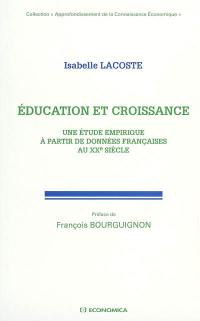 Education et croissance : une étude empirique à partir de données françaises au XXe siècle