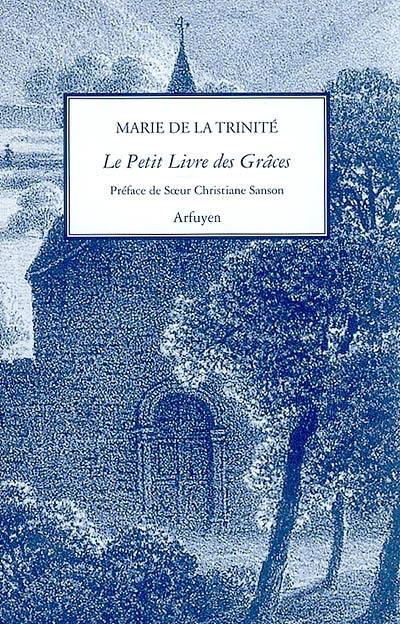 Le petit livre des grâces