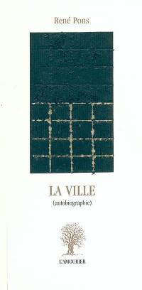 La ville (autobiographie)