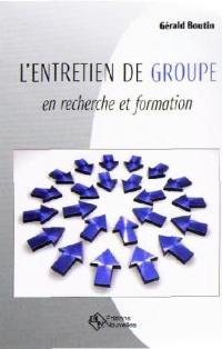 L'entretien de groupe en recherche et formation