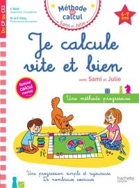 Je calcule vite et bien avec Sami et Julie, du CP au CE2