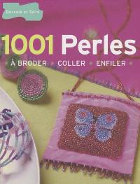 1.001 perles à broder, coller, enfiler