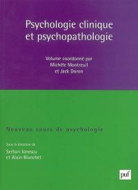 Nouveau cours de psychologie. Vol. 1. Psychologie clinique et psychopathologie