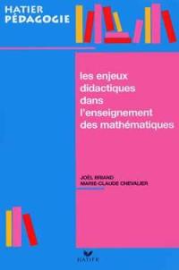 Les enjeux didactiques dans l'enseignement des mathématiques