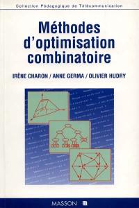 Méthodes d'optimisation combinatoire