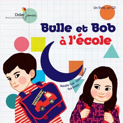 Bulle et Bob à l'école