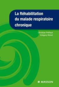 La réhabilitation du malade respiratoire chronique