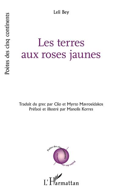 Les terres aux roses jaunes