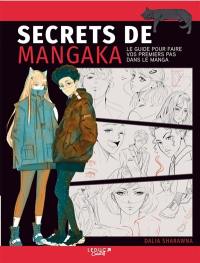 Secrets de mangaka : le guide pour faire vos premiers pas dans le manga