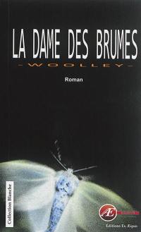 La dame des brumes