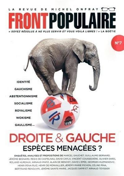 Front populaire, n° 7. Droite & gauche : espèces menacées ?