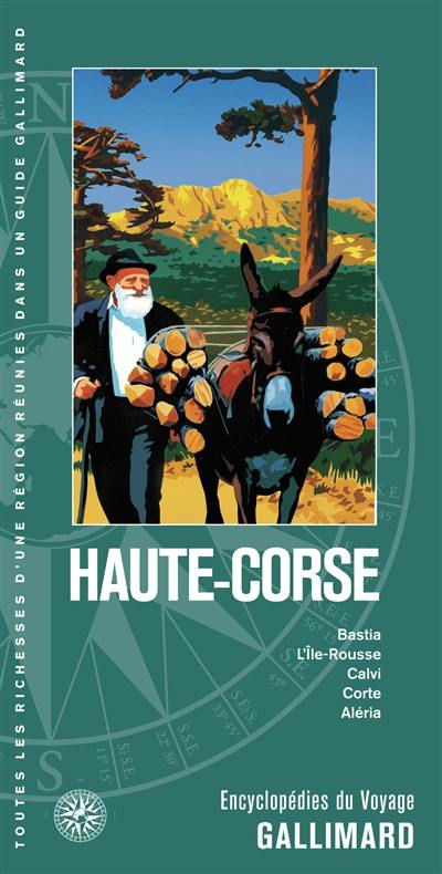 Haute-Corse : Bastia, L'Ile-Rousse, Calvi, Corte, Aléria