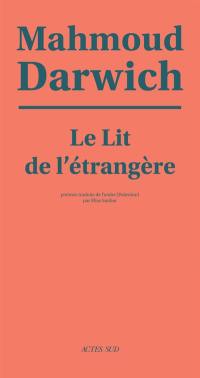 Le lit de l'étrangère : poèmes