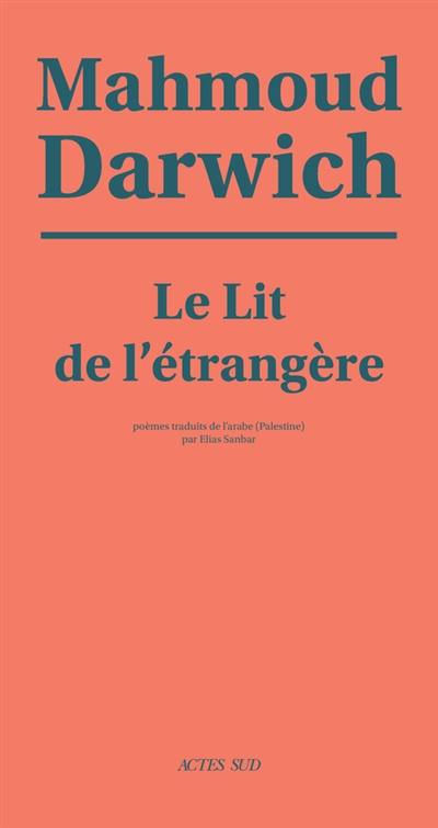 Le lit de l'étrangère : poèmes