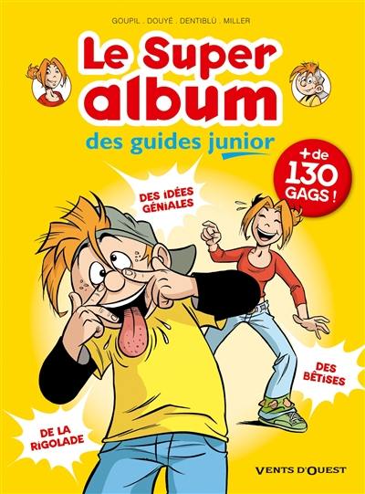 Le super-album des guides junior