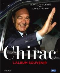 Jacques Chirac : l'album souvenir